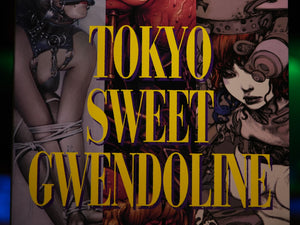 Hajime Sorayama, Rockin'Jelly Bean, Katsuya Terada "Tokyo Sweet Gwendoline" SIGNED BY SORAYAMA