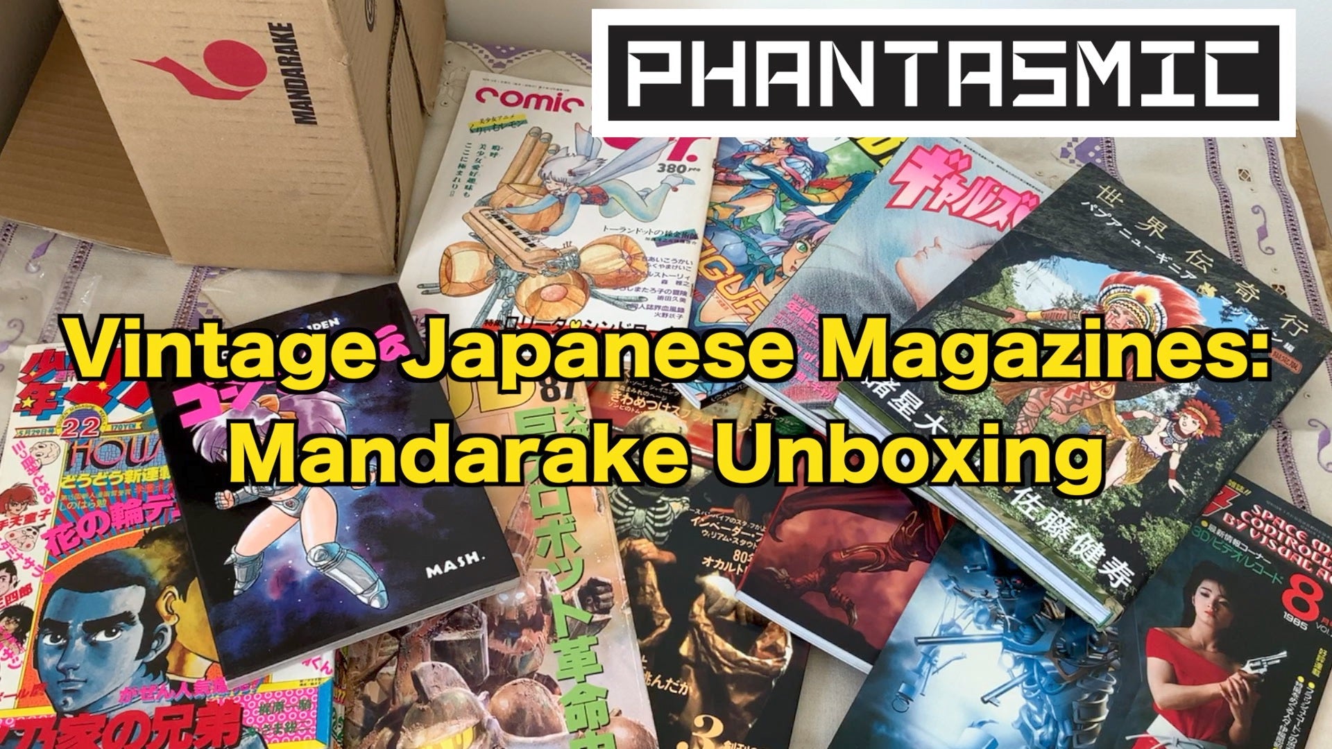 Phantasmic Unboxing: Vintage Japanese Magazines