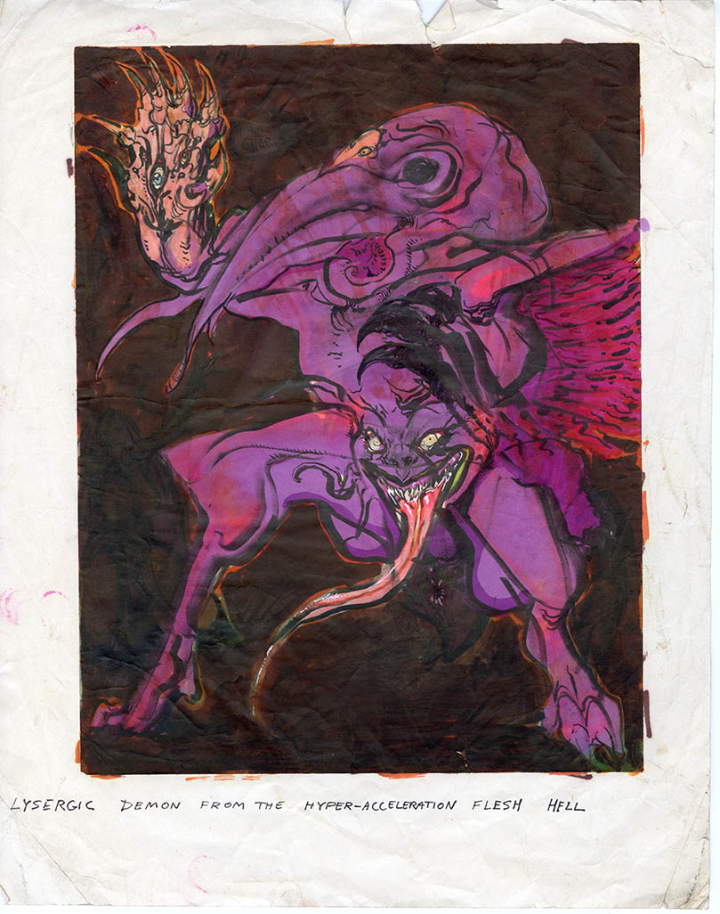 Paul Komoda ORIGINAL "Lysergic Demon from the Hyper-Acceleration Flesh Hell" c. 1989
