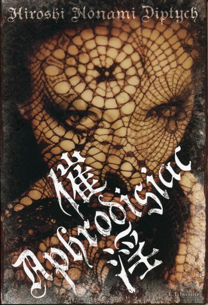 Hiroshi Nonami "Aphrodisiac" Signed