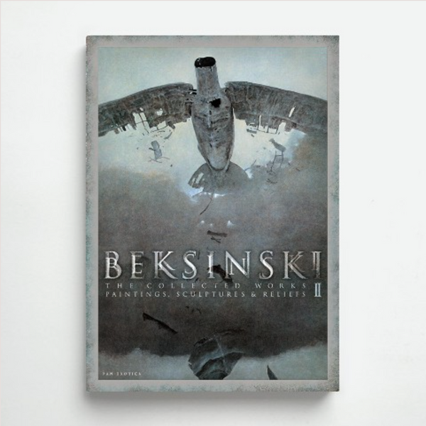 BEKSINSKI The Collected Works, paintings, sculptures & reliefs II