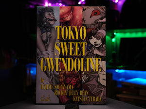 Hajime Sorayama, Rockin'Jelly Bean, Katsuya Terada "Tokyo Sweet Gwendoline" SIGNED BY SORAYAMA