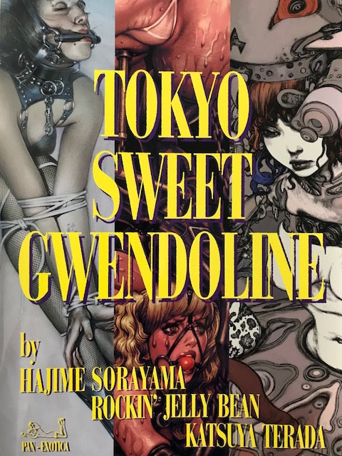 "Tokyo Sweet Gwendoline" Hajime Sorayama, Rockin'Jelly Bean, Katsuya Terada SIGNED BY SORAYAMA